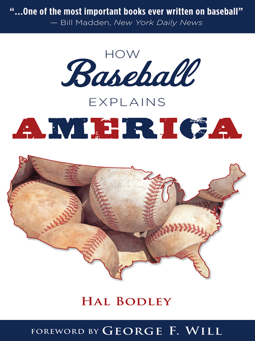 Title details for How Baseball Explains America by Hal Bodley - Wait list